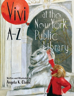 Cover Image for Vivi A-Z at the New York Public Library -- Angela Classi, Hardcover