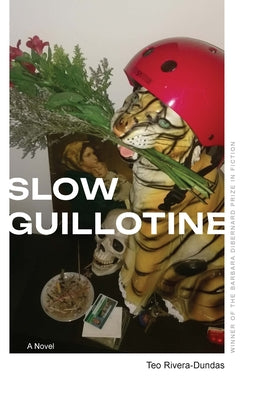Cover Image for Slow Guillotine -- Teo Rivera-Dundas, Paperback