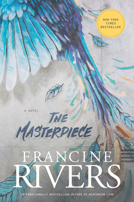 Cover Image for The Masterpiece -- Francine Rivers, Paperback