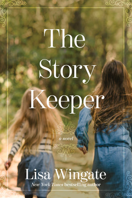 Cover Image for The Story Keeper -- Lisa Wingate, Paperback