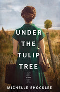 Cover Image for Under the Tulip Tree -- Michelle Shocklee, Paperback