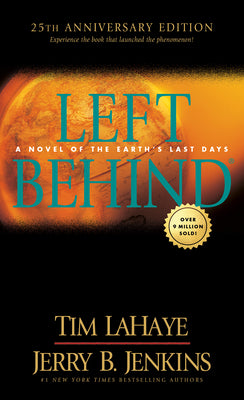 Cover Image for Left Behind 25th Anniversary Edition -- Tim LaHaye, Mass Market Paperback