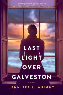 Cover Image for Last Light Over Galveston -- Jennifer L. Wright, Paperback