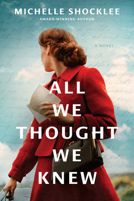 Cover Image for All We Thought We Knew -- Michelle Shocklee, Paperback
