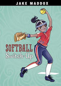 Cover Image for Softball Switch-Up -- Jake Maddox, Paperback