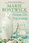 Cover Image for Hope on the Inside -- Marie Bostwick, Paperback