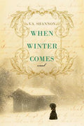 Cover Image for When Winter Comes -- V. a. Shannon, Paperback