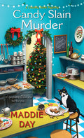 Cover Image for Candy Slain Murder: A Jolly & Delightful Cozy Mystery -- Maddie Day, Mass Market Paperback