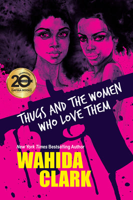 Cover Image for Thugs and the Women Who Love Them -- Wahida Clark, Paperback