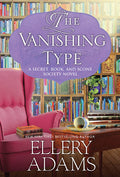Cover Image for The Vanishing Type: A Charming Bookish Cozy Mystery -- Ellery Adams, Paperback