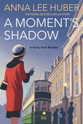 Cover Image for A Moment's Shadow -- Anna Lee Huber, Paperback