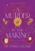 Cover Image for A Murder in the Making -- Victoria Laurie, Hardcover
