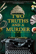 Cover Image for Two Truths and a Murder -- Colleen Cambridge, Hardcover