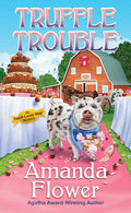 Cover Image for Truffle Trouble -- Amanda Flower, Mass Market Paperback