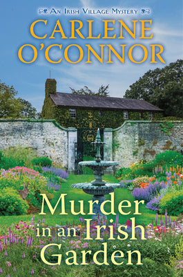 Cover Image for Murder in an Irish Garden -- Carlene O'Connor, Hardcover