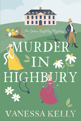 Cover Image for Murder in Highbury -- Vanessa Kelly, Paperback