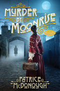 Cover Image for Murder by Moonrise -- Patrice McDonough, Hardcover
