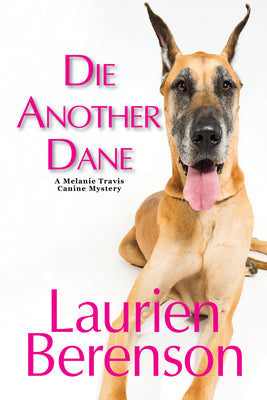 Cover Image for Die Another Dane -- Laurien Berenson, Hardcover