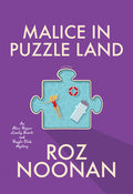 Cover Image for Malice in Puzzle Land -- Roz Noonan, Hardcover