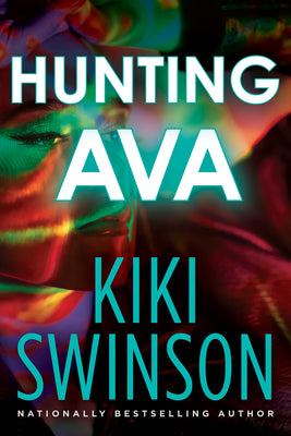 Cover Image for Hunting Ava -- Kiki Swinson, Hardcover