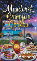 Cover Image for Murder at the Campfire Cookout -- Darci Hannah, Mass Market Paperback