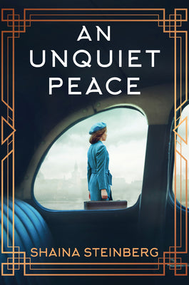 Cover Image for An Unquiet Peace -- Shaina Steinberg, Hardcover