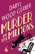 Cover Image for Murder by the Millions -- Daryl Wood Gerber, Hardcover