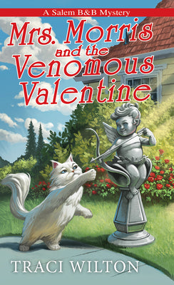 Cover Image for Mrs. Morris and the Venomous Valentine -- Traci Wilton, Mass Market Paperback