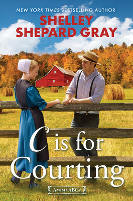 Cover Image for C Is for Courting -- Shelley Shepard Gray, Hardcover