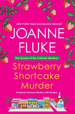 Cover Image for Strawberry Shortcake Murder: A Hannah Swensen Mystery -- Joanne Fluke, Paperback