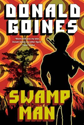 Cover Image for Swamp Man -- Donald Goines, Paperback