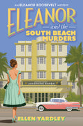 Cover Image for Eleanor and the South Beach Murders -- Ellen Yardley, Hardcover