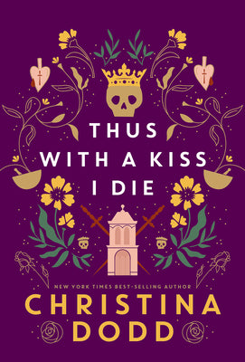 Cover Image for Thus with a Kiss I Die -- Christina Dodd, Hardcover