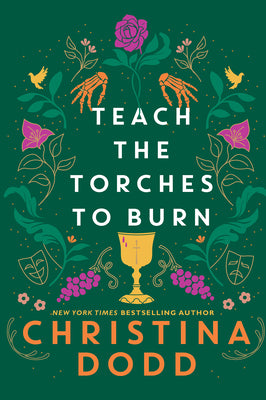 Cover Image for Teach the Torches to Burn -- Christina Dodd, Hardcover