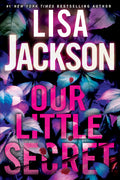 Cover Image for Our Little Secret -- Lisa Jackson, Paperback