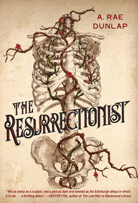 Cover Image for The Resurrectionist: A Twisty Gothic Mystery of Dark Scottish History -- A. Rae Dunlap, Hardcover