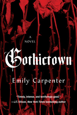 Cover Image for Gothictown -- Emily Carpenter, Paperback