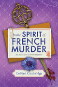Cover Image for In the Spirit of French Murder -- Colleen Cambridge, Hardcover
