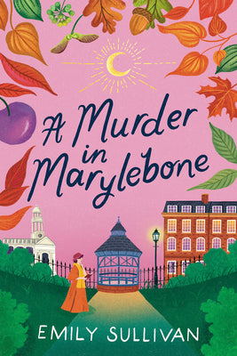 Cover Image for A Murder in Marylebone -- Emily Sullivan, Hardcover
