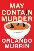 Cover Image for May Contain Murder -- Orlando Murrin, Hardcover