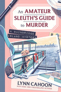 Cover Image for An Amateur Sleuth's Guide to Murder -- Lynn Cahoon, Hardcover