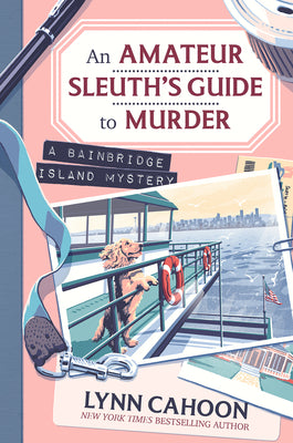 Cover Image for An Amateur Sleuth's Guide to Murder -- Lynn Cahoon, Hardcover