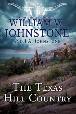 Cover Image for The Texas Hill Country -- William W. Johnstone, Paperback