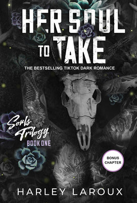 Cover Image for Her Soul to Take: A Paranormal Dark Academia Romance -- Harley Laroux, Paperback