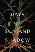 Cover Image for Days of Sun and Shadow -- India Hayford, Paperback