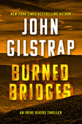 Cover Image for Burned Bridges -- John Gilstrap, Hardcover