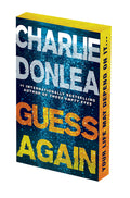 Cover Image for Guess Again: Deluxe Stenciled Edges -- Charlie Donlea, Paperback