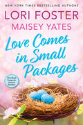 Cover Image for Love Comes in Small Packages -- Lori Foster, Paperback