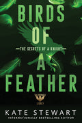 Cover Image for Birds of a Feather: The Secrets of a Knight -- Kate Stewart, Paperback