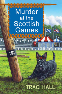 Cover Image for Murder at the Scottish Games -- Traci Hall, Paperback